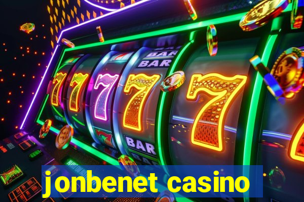 jonbenet casino